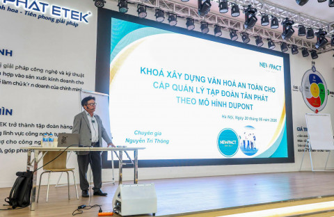 Tân Phát ETEK Tổ Chức Đào Tạo Văn Hóa An Toàn Dành Cho Cấp Quản Lý